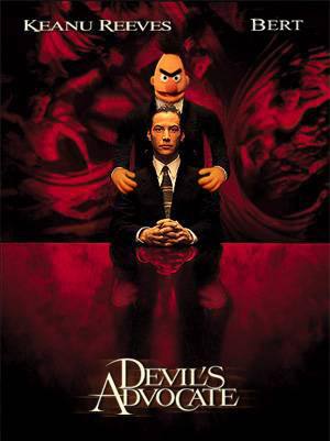 bert photoshop devil's advocate poster - Keanu Reeves Bert Adevils Advocate