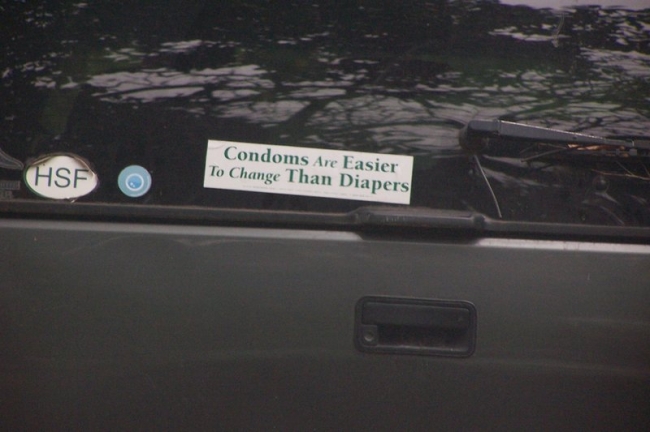 A bumper sticker I saw in Savannah GA. Only if Sex Ed was this blunt !!!