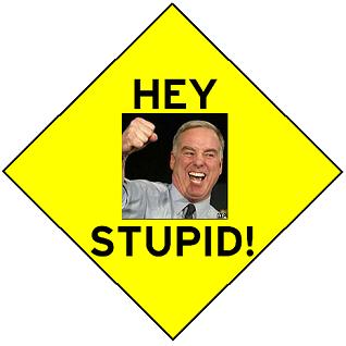 As in the words of comedian Bill Engvall --- we present the Democratic National Committee Chairman with his own sign.  Heres your sign, Mr Dean.