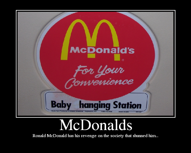 Ronald McDonald has his revenge on the society that shunned him...