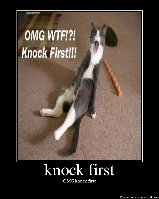 OMG knock first