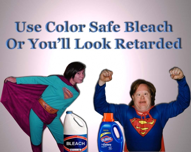 Use Color Safe Bleach Or You'll Look Retarded