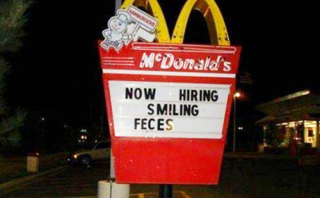 now hiring smiling feces mcdonald's sign