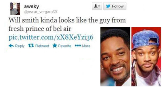 Tweet reads: Will smith kinda looks like the guy from fresh prince of bel air. there is a picture showing will smith now vs when he was on fresh prince of bel air.