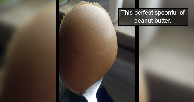 A perfect spoonful of peanut butter that kind of looks like a butt.