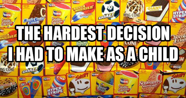 text: The hardest decision I had to make as a child. Pictured: ice cream truck choices