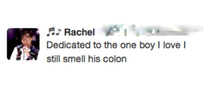 Tweet says, 'Dedicated to the one boy I love I still smell his colon