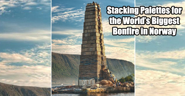 Stacking palettes for the world's biggest Bonfire in Norway