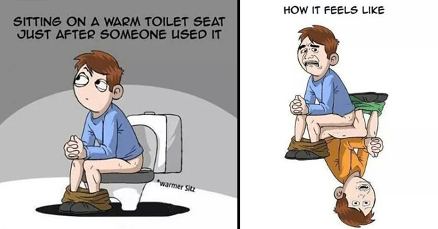 warm toilet seat - Sitting On A Warm Toilet Seat Just After Someone Used It