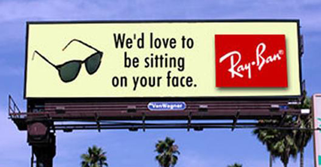 funny advertisement - We'd love to be sitting on your face.