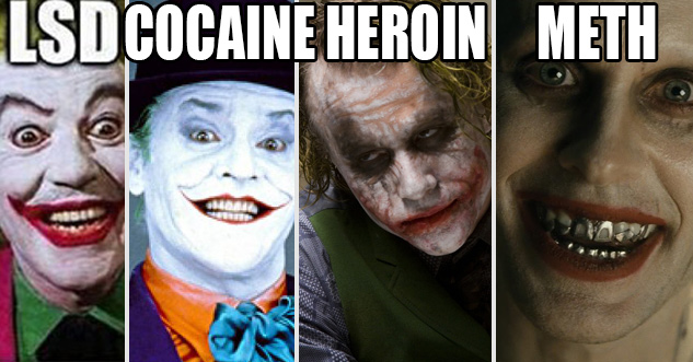 joker drug meme - Cocaine Heroine Meth