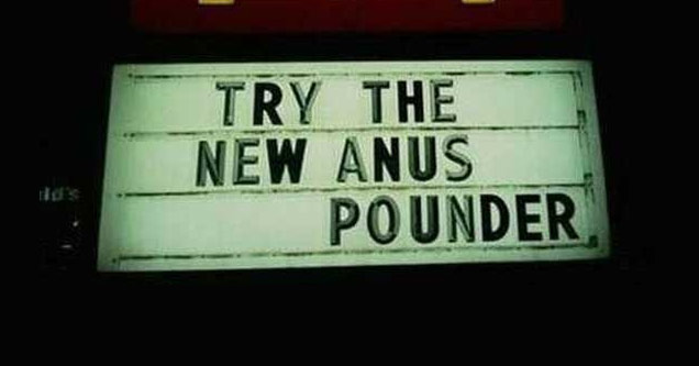 mcdonalds sign funny - McDonald's Try The New Anus Pounder