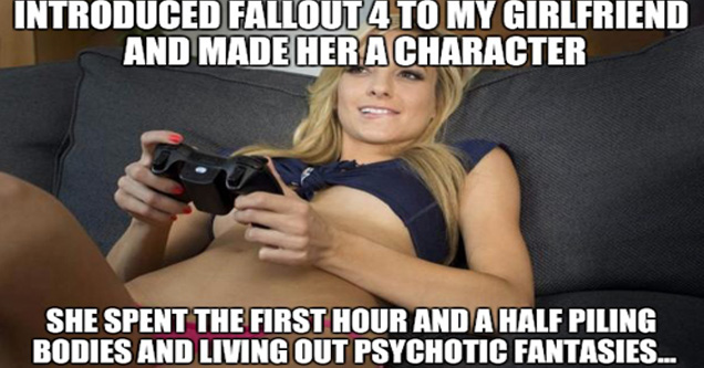 photo caption - Introduced Fallout 4 To My Girlfriend And Made Her A Character She Spent The First Hour And A Half Piling Bodies And Living Out Psychotic Fantasies...