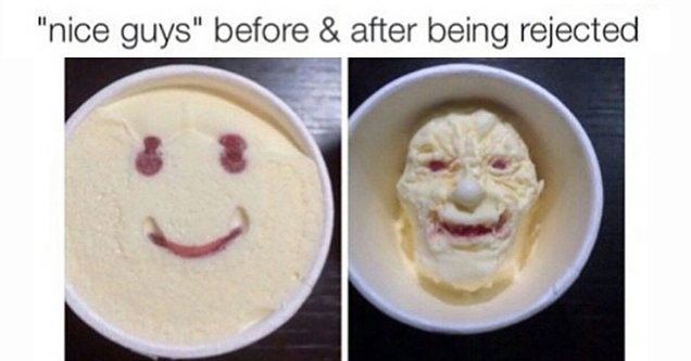 nice guys before and after being rejected -