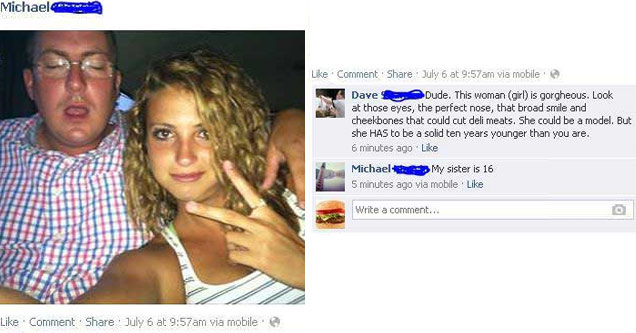 photo caption - Michael Sand Dave Scommented on a photo. Fail Michael Comment July 6 at am via mobile. Dave Dude. This woman girl is gorgheous. Look at those eyes, the perfect nose, that broad smile and cheekbones that could cut deli meats. She could be a