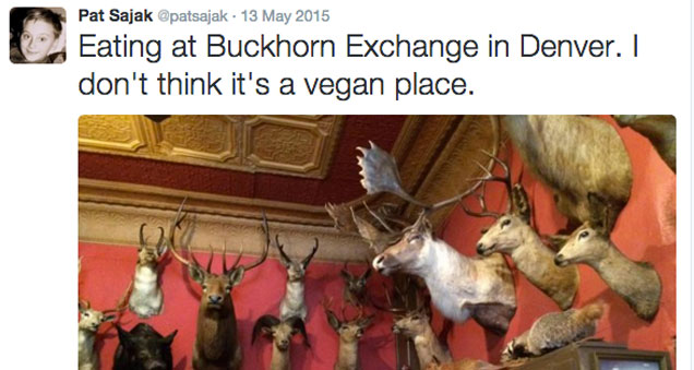 tweet - Pat Sajak . Eating at Buckhorn Exchange in Denver. I don't think it's a vegan place.