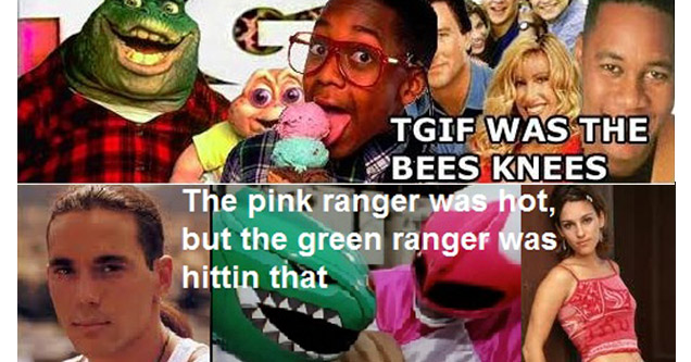 90s nostalgia | awesome memes 90s - Tgif Was The Bees Knees Myra Was Hotter Than Laura Steve Urkel Was Sonic be Barney Was Black | collage - The pink ranger was hot, but the green ranger was hittin that Angel Grove Is The Worst Town Ever.