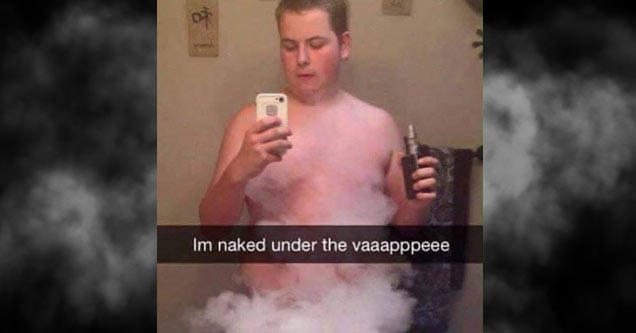 fat kid naked behind vape smoke on snapchat