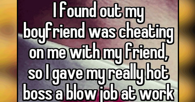 material - I found out my boyfriend was cheating on me with my friend so Igave my really hot boss a blow job at work and then went home to kiss my nowex boyfriend on the mouth