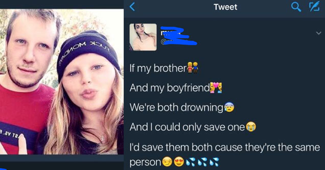 alabama 100 meme - ...003 34%D Tweet If my brother And my boyfriend og We're both drowning And I could only save one I'd save them both cause they're the same person Waom Bautus Sv Tai to a Home Notifications Moments Messages Me