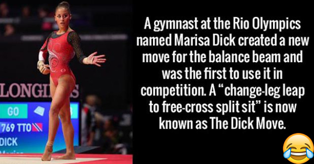 marisa dick - A gymnast at the Rio Olympics named Marisa Dick created a new move for the balance beam and was the first to use it in competition. A 