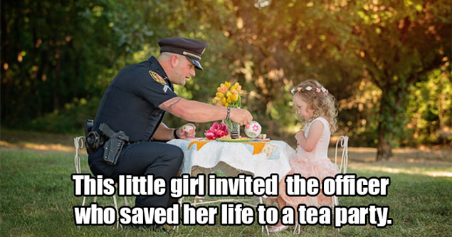 Little girl puts on a tea party for the policeman who saved her life.