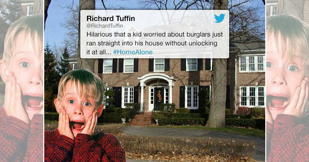 home alone house - Richard Tuffin Tuffin Hilarious that a kid worried about burglars just ran straight into his house without unlocking it at all... Alone Hell Eer