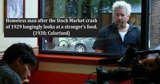 funny fake history memes - Homeless man after the Stock Market crash of 1929 longingly looks at a stranger's food. 1930; Colorized