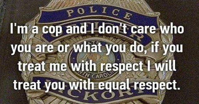 confession by cop about respect