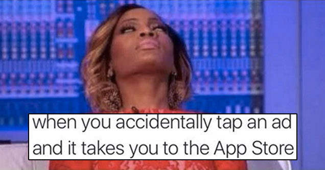 App store accidental click meme