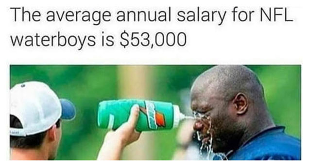 Average annual salary for NFL water boys is $53K - splashing football player in the face