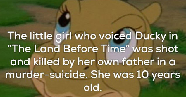 23 Disturbing Facts That Will Chill You To The Bone | creepy facts - The little girl who voiced Ducky in The Land Before Time