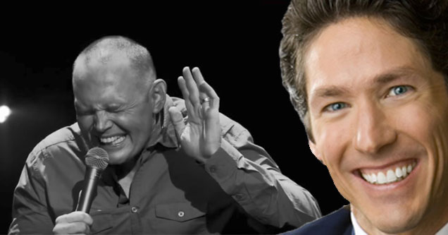 bill burr's take on Joel Osteen Is spot on