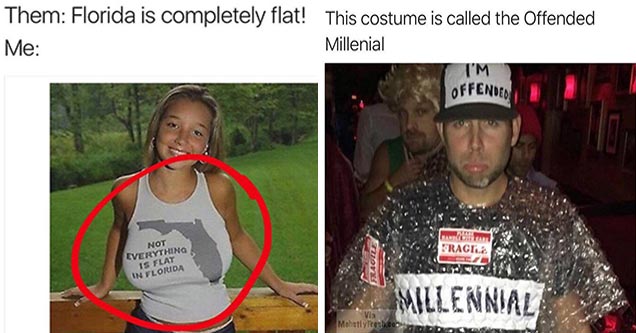 Girl with shirt that proves not everything is flat in Florida and man dressed as sensitive millennial