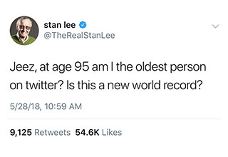 Stan Lee is the purest and sweetest old man alive. 