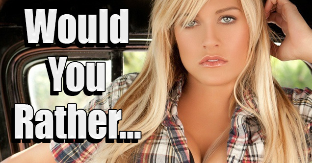 an attractive blonde woman with blue with with white text that says would you rather