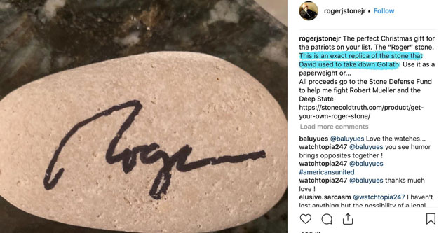Roger Stone's Selling A Signed Rock That's "an exact replica of the stone that David used to take down Goliath" To Pay His Legal Fees