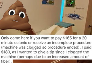 The NY based colonic irrigation place's response was both hilarious and a little nasty. Colon cleansing is a popular treatment to, erm clear blockages and keep your colon chugging along. Views on its effectiveness are mixed. One lady decided to give it a shot anyway and wasn't happy with the results, so the business took to yelp to respond.