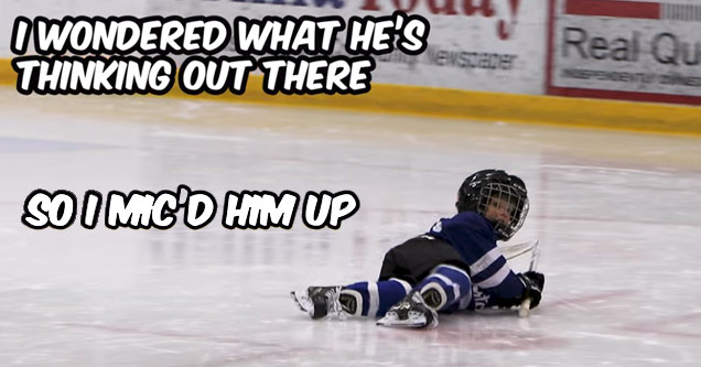 a 4 year old kid in hockey gear laying on the ice with white text that says i wondered what he was thinking so i micd him up