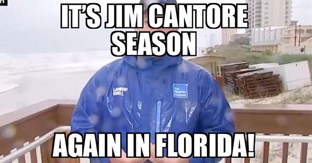If See These Jim Cantore Memes Then It's Time to Get Out of Town