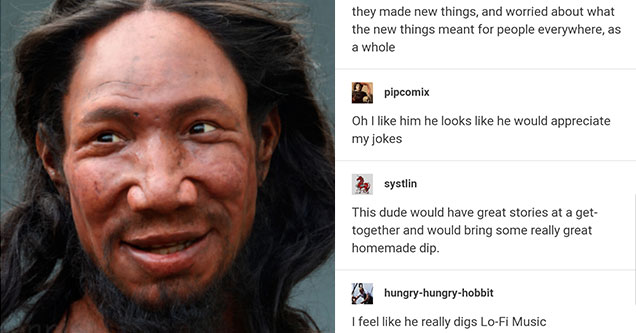 Tumblr Reacts to Facial Reconstruction of Prehistoric Humans and It's ...