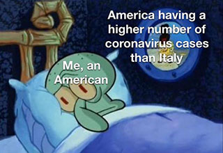 Memers celebrated America surpassing China with the highest number of confirmed coronavirus cases in the world. If you ain't first you're last! 