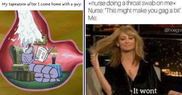 Memes about sex, cartoon of a tapeworm in a stomach with the text 'my tapworm after i come home with a guy'