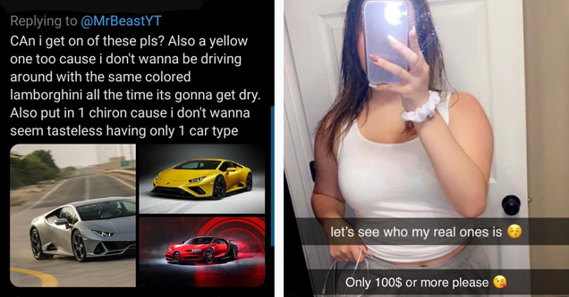 entitled people |a guy begging for a sports car and a woman demanding people send her 100 minimum