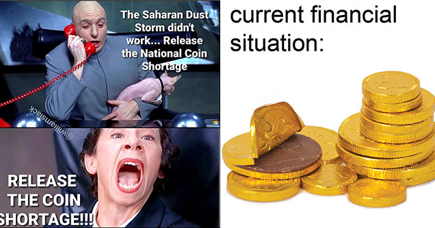 National Coin Shortage Memes Are On The Rise - Funny ...
