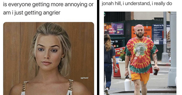 funny memes about people getting annoying and a jonah hill meme