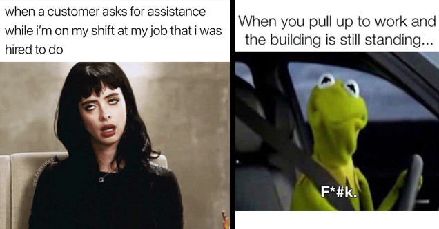 a funny work meme about annoying customers and kermit the frog hates his job