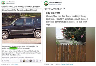 Nextdoor is the neighborhood community app that lets crazy Karens and bored housewives post about the ugly cars on their streets and the sunflower spy plants their CIA neighbors have planted to capture their thoughts. But really, can you think of a worse than being in a community group chat with all your <strong><a href="https://www.ebaumsworld.com/pictures/30-times-your-neighbors-were-the-absolute-worst/86269040/">crazy neighbors</a></strong>? Cuz we can't. <br><br>

While a good neighbor can be a fun person to exchange a brief bit of conversation with, they are definitely not somebody you need to be in contact with anymore than that. That's why they live in a different house than you after all. Even the best of neighbor you would rather have live farther away. If that weren't the case then people wouldn't spend huge amounts of money to live as far away from other people as possible. And those are the good neighbors. What about the crazy ones? Why make it all worse through a silly app? 