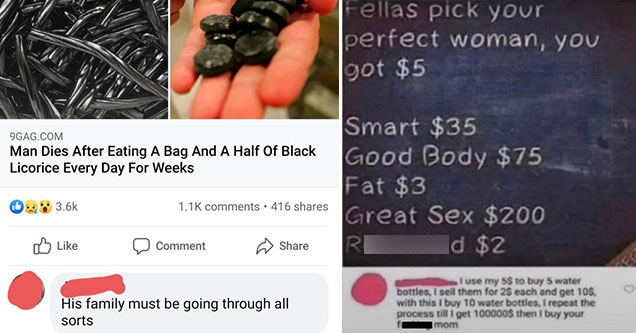 savage comments and clever replies - man dies after eating only licorice for weeks -  men you have 5 dollars to make the perfect woman