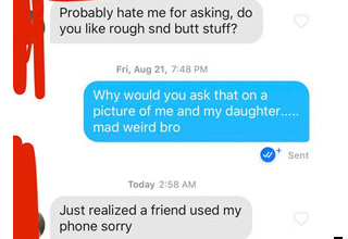 These folks shot their shot and when it wasn't well-received, they tried to back their way out of it.   Check out these awkward and embarrassing examples and remember them next time you're about to drunk text, or try your luck with a dirty message.
